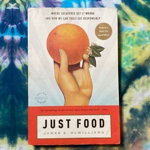 BOOK: Just Food by James E. McWilliams
